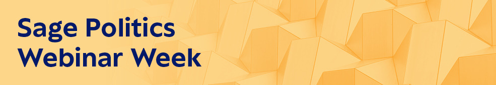 Sage Politics Webinar Week