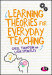 Learning Theories for Everyday Teaching