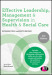 Effective Leadership, Management and Supervision in Health and Social Care