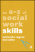 An A-Z of Social Work Skills