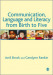 Communication, Language and Literacy from Birth to Five