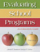 Evaluating School Programs