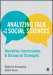 Analyzing Talk in the Social Sciences