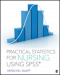 Practical Statistics for Nursing Using SPSS