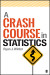 A Crash Course in Statistics