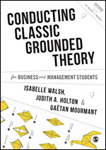 Conducting Classic Grounded Theory for Business and Management Students