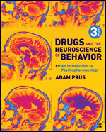 Drugs and the Neuroscience of Behavior