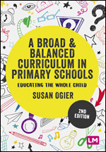 A Broad and Balanced Curriculum in Primary Schools
