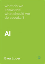 What Do We Know and What Should We Do About AI?