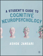 A Student's Guide to Cognitive Neuropsychology