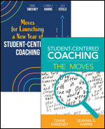 BUNDLE: Sweeney: Moves for Launching a New Year of Student-Centered Coaching + Student-Centered Coaching: The Moves