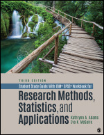 Student Study Guide With IBM® SPSS® Workbook for Research Methods, Statistics, and Applications