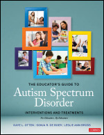 The Educator's Guide to Autism Spectrum Disorder