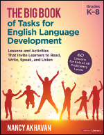 The Big Book of Tasks for English Language Development, Grades K-8