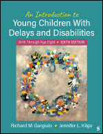 An Introduction to Young Children With Delays and Disabilities