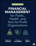 Financial Management for Public, Health, and Not-for-Profit Organizations