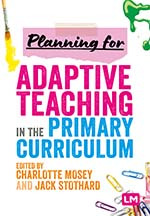 Planning for Adaptive Teaching in the Primary Curriculum