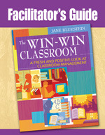 Facilitator's Guide to The Win-Win Classroom