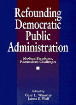 Refounding Democratic Public Administration