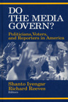 Do the Media Govern?