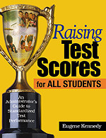 Raising Test Scores for All Students