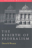The Rebirth of Federalism