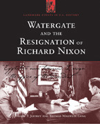 Watergate and the Resignation of Richard Nixon