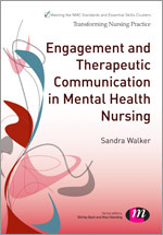 Engagement and Therapeutic Communication in Mental Health Nursing