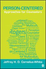 Person-Centered Approaches for Counselors