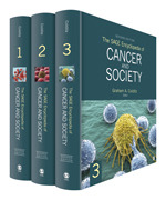 The SAGE Encyclopedia of Cancer and Society