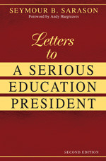 Letters to a Serious Education President