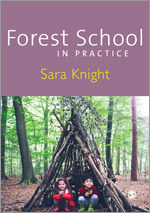 Forest School in Practice