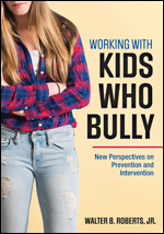 Working With Kids Who Bully