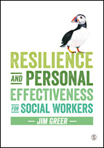 Resilience and Personal Effectiveness for Social Workers