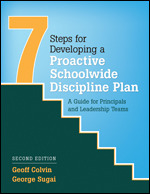 Seven Steps for Developing a Proactive Schoolwide Discipline Plan