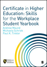 Certificate in Higher Education: Skills for the Workplace Student Yearbook
