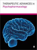Therapeutic Advances in Psychopharmacology